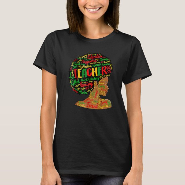 Teacher Black History Queen Melanin Afro African P T-Shirt (Front)