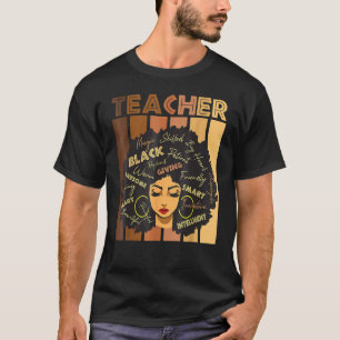 Teacher Black Women Black History Queen Melanin Af T-Shirt