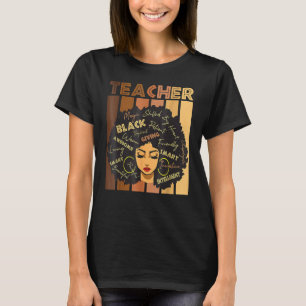 Teacher Black Women Black History Queen Melanin Af T-Shirt