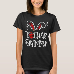 Teacher Bunny Apple Bunny Ears Buffalo Plaid Easte T-Shirt
