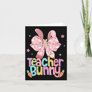 Teacher Bunny Bow Pencil Easter Days Resurrection Card