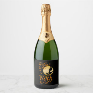 Teacher By Day Witch By Night Halloween Sparkling Wine Label