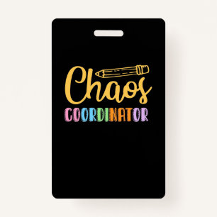 Teacher Chaos Coordinator Badge