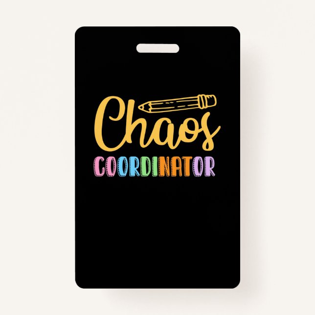 Teacher Chaos Coordinator Badge (Front)