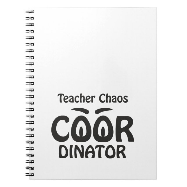 Teacher Chaos Coordinator - Funny Groovy Educator  Notebook (Front)