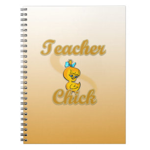 Teacher Chick Notebook