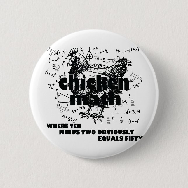 Teacher Chicken Math Mathemachicken Funny Chicken  2 Inch Round Button (Front)
