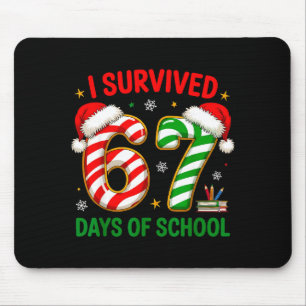 Teacher Christmas Funny Meme I Survived 67 Days Of Mouse Pad
