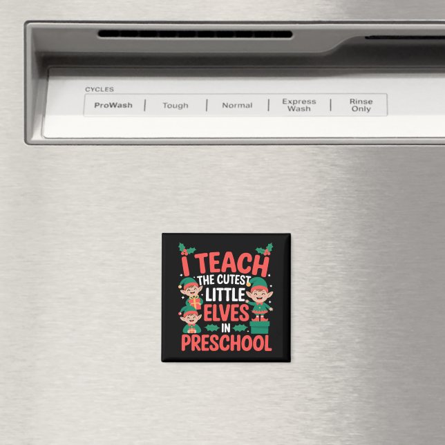 Teacher Christmas I Teach Cutest Elves Preschool  Magnet (In Situ (Dishwasher))