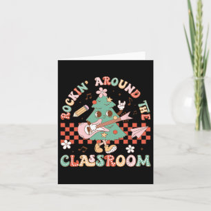 Teacher Christmas Rockin' Around The Clroom Xmas 2 Card