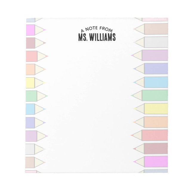 Teacher Classroom Pencil Custom Name Notepad (Front)