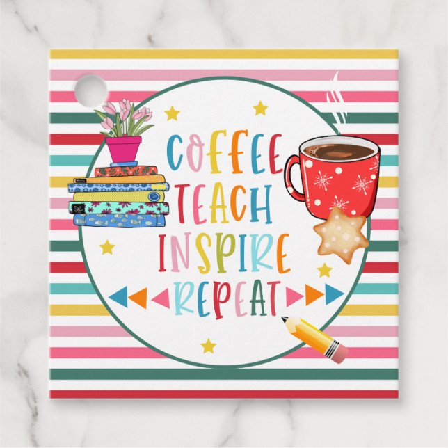 Teacher  coffee teach sanitize appreciation tag (Front)