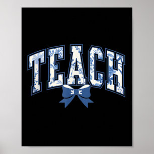 Teacher Coquette Toile Blue Bow Floral Poster