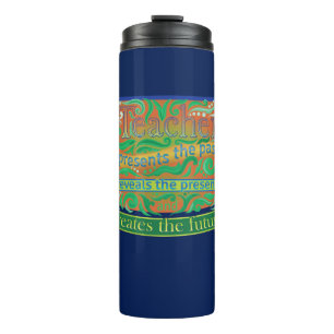 Teacher create the future / Teacher Appreciation Thermal Tumbler