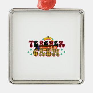 Teacher Crew Metal Ornament
