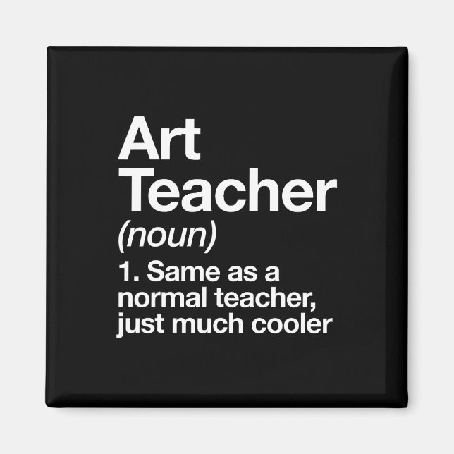 Teacher Definition Funny Back To School First Day  Magnet (Front)