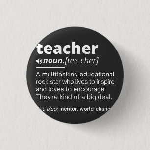 Teacher Definition - Funny Teaching School Teacher 1 Inch Round Button