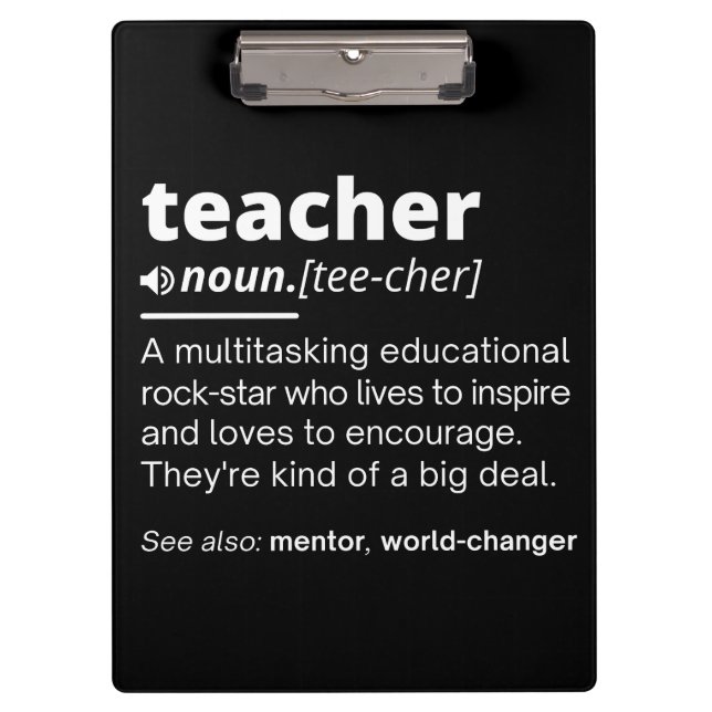 Teacher Definition - Funny Teaching School Teacher Clipboard (Front)