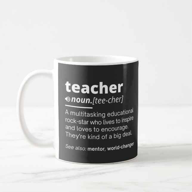 Teacher Definition - Funny Teaching School Teacher Coffee Mug (Left)