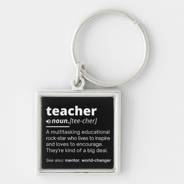 Teacher Definition - Funny Teaching School Teacher Keychain (Front)