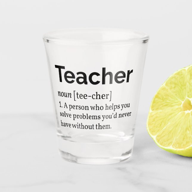 Teacher Definition Shot Glass (Front)