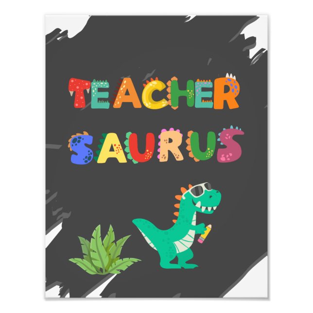 Teacher Dinosaur poster (Front)