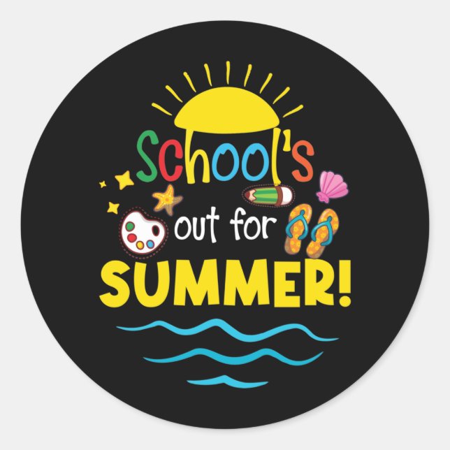 Teacher End Of Year Shirt School's Out For Summer Classic Round Sticker (Front)