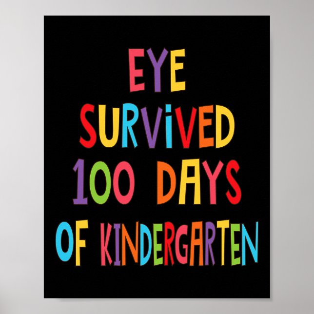Teacher Eye Survived 100 Days Of Kindergarten Kids Poster (Front)