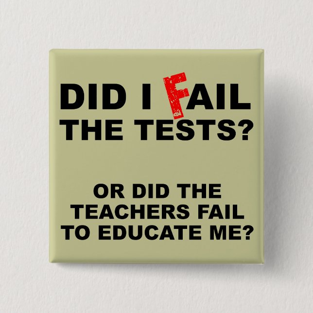 Teacher Fail Funny Button Badge (Front)