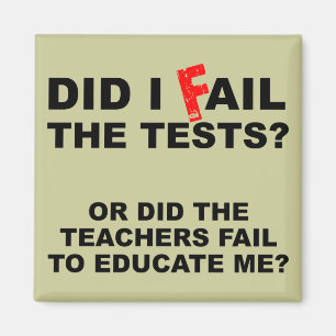 Teacher Fail Funny Fridge Refrigerator Magnet