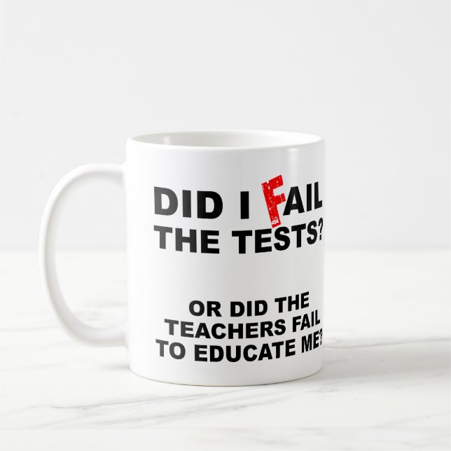 Teacher Fail Funny Mug (Left)