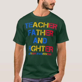 teacher father and fighter autism awareness retro  T-Shirt