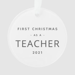 Teacher First Christmas Modern Custom Holiday Ornament