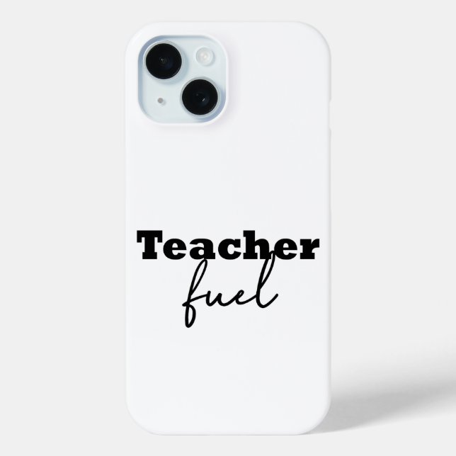 Teacher Fuel Typography Case-Mate iPhone Case (Back)
