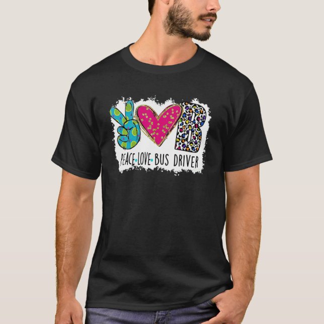 Teacher Fun Peace Love Bus Driver Colourful Leopar T-Shirt (Front)
