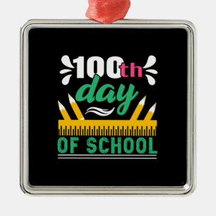 Teacher Gift 100th Day Of School Metal Ornament