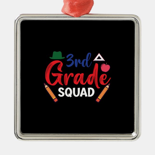 Teacher Gift | 3rd Grade Squad Metal Ornament (Front)
