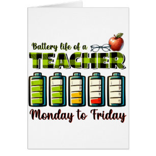 Teacher Gift   Battery Life Of A Teacher