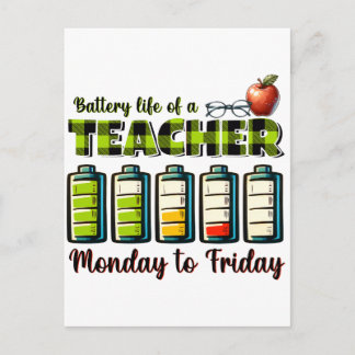 Teacher Gift | Battery Life Of A Teacher Announcement Postcard