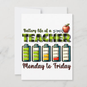 Teacher Gift Battery Life Of A Teacher Card