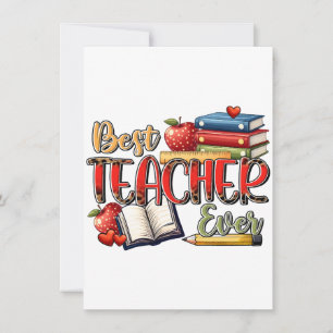 Teacher Gift   Best Teacher Ever Card