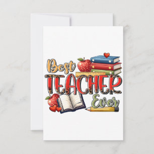 Teacher Gift Best Teacher Ever Thank You Card