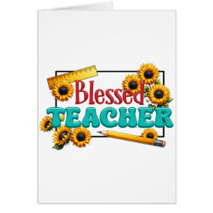 Teacher Gift   Blessed Teacher