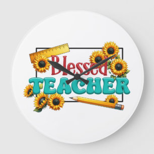 Teacher Gift Blessed Teacher Large Clock