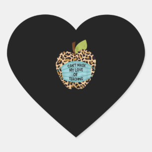 Teacher Gift Can't Mask My Love Of Teaching Gift Heart Sticker
