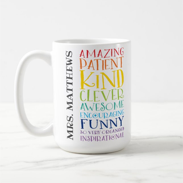 TEACHER GIFT colourful rainbow uplifting word stac Coffee Mug (Left)