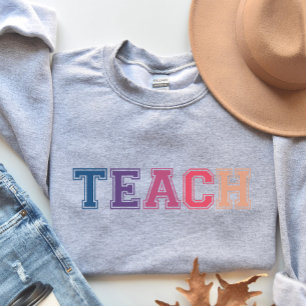 Teacher Gift, Colourful Teacher Sweatshirt