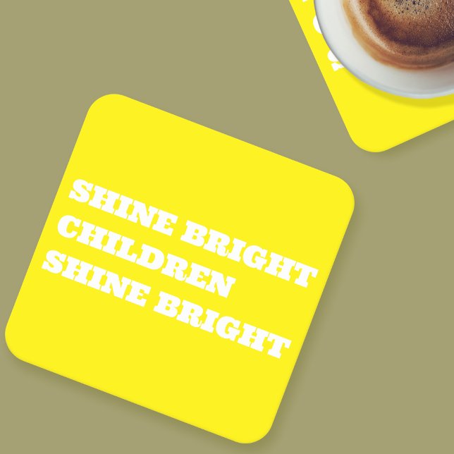 Teacher Gift - Colourful Uplifting Paper Coaster (Shine Bright Children Shine Bright Coaster)