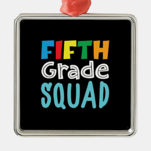 Teacher Gift Fifth Grade Squad Metal Ornament