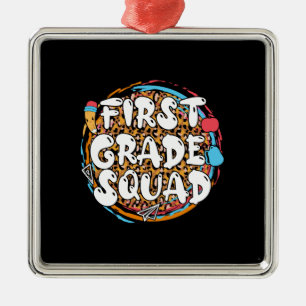 Teacher Gift   First Grade Squad Metal Ornament